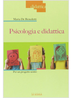PSICOLOGIA E DIDATTICA. ANCORA?