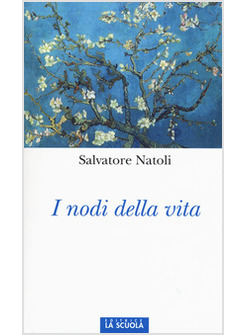 I NODI DELLA VITA 