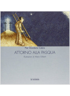 ATTORNO ALLA PASQUA