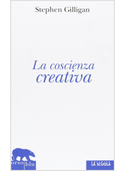 LA COSCIENZA CREATIVA