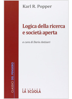 LOGICA DELLA RICERCA E SOCIETA' APERTA