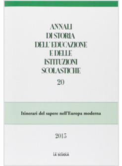 ANNALI DI STORIA DELL'EDUCAZIONE E DELLE ISTITUZIONI SCOLASTICHE (2013)