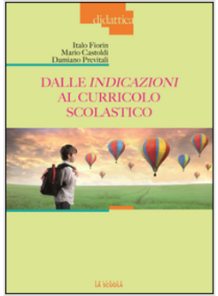 DALLE INDICAZIONI AL CURRICOLO SCOLASTICO