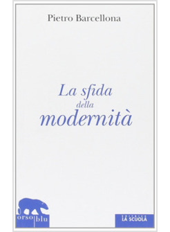 LA SFIDA DELLA MODERNITA'