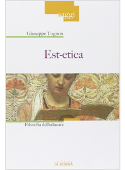 EST-ETICA. FILOSOFIA DELL'EDUCARE