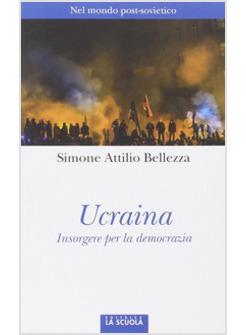 UCRAINA INSORGERE PER LA DEMOCRAZIA