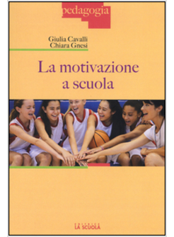 MOTIVAZIONE A SCUOLA (LA)
