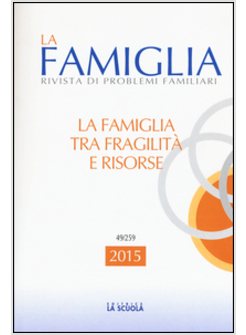 FAMIGLIA. ANNUARIO 2015 (LA)