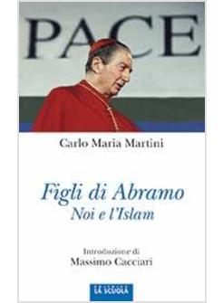 FIGLI DI ABRAMO NOI E L'ISLAM