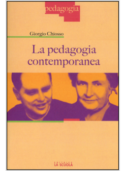 LA PEDAGOGIA CONTEMPORANEA 
