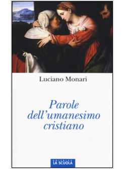 PAROLE DELL'UMANESIMO CRISTIANO