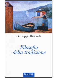 FILOSOFIA DELLA TRADIZIONE