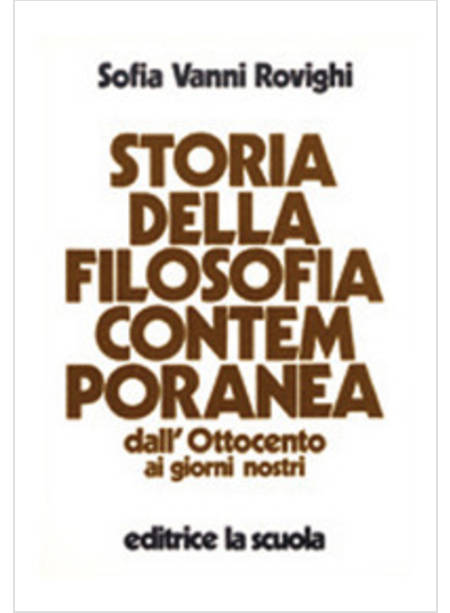 STORIA DELLA FILOSOFIA CONTEMPORANEA