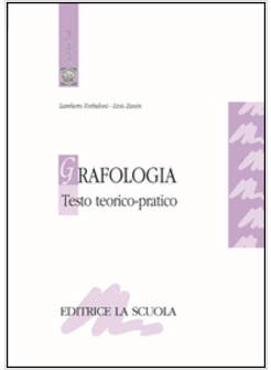 GRAFOLOGIA TESTO TEORICO-PRATICO