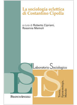 SOCIOLOGIA ECLETTICA DI COSTANTINO CIPOLLA (LA)