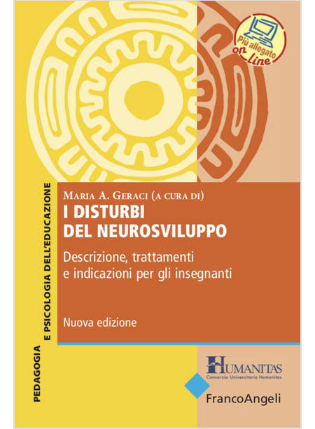 DISTURBI DEL NEUROSVILUPPO. DESCRIZIONE, TRATTAMENTI E INDICAZIONI PER GLI INSEG