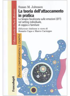 LA TEORIA DELL'ATTACCAMENTO IN PRATICA
