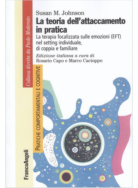 LA TEORIA DELL'ATTACCAMENTO IN PRATICA