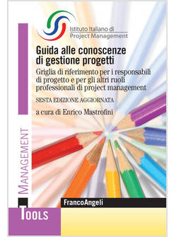 GUIDA ALLE CONOSCENZE DI GESTIONE PROGETTI. GRIGLIA DI RIFERIMENTO PER I RESPONS