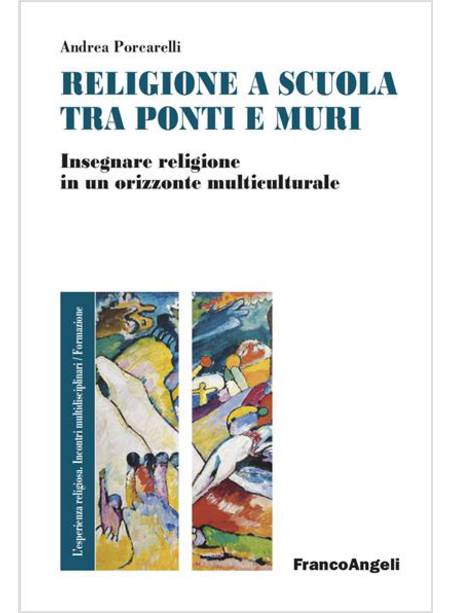 RELIGIONE E SCUOLA FRA PONTI E MURI