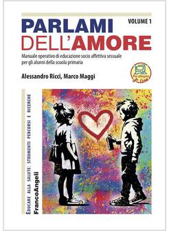PARLAMI DELL'AMORE VOLUME 1