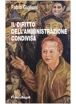 DIRITTO DELL'AMMINISTRAZIONE CONDIVISA (IL)