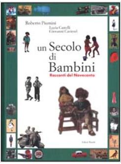 SECOLO DI BAMBINI