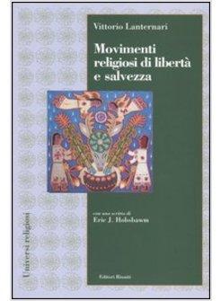 MOVIMENTI RELIGIOSI DI LIBERTA' E DI SALVEZZA DEI POPOLI OPPRESSI