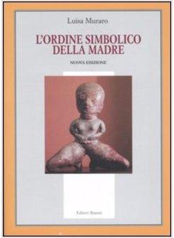 ORDINE SIMBOLICO DELLA MADRE (L')