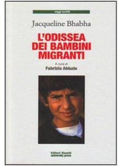 ODISSEA DEI BAMBINI MIGRANTI (L')