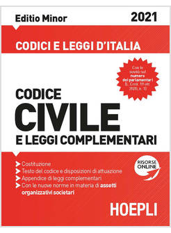 CODICE CIVILE E LEGGI COMPLEMENTARI 2021 EDITIO MINOR