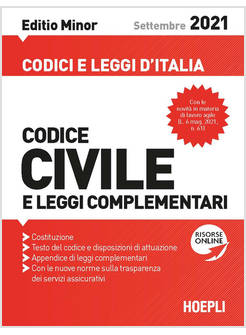 CODICE CIVILE E LEGGI COMPLEMENTARI SETTEMBRE 2021. EDITIO MINOR