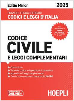 CODICE CIVILE E LEGGI COMPLEMENTARI 2025. EDIZ. MINOR. CON AGGIORNAMENTI ONLINE