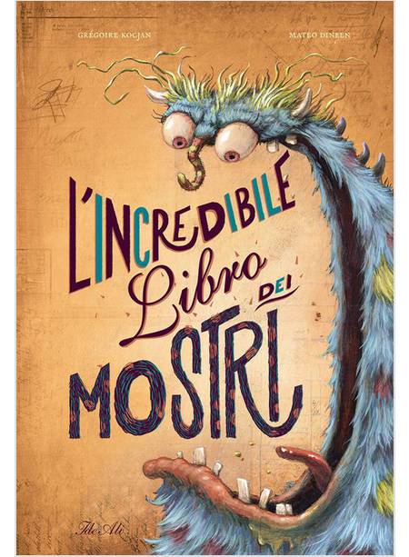 L'INCREDIBILE LIBRO DEI MOSTRI EDIZ. A COLORI