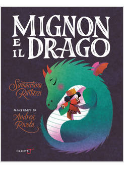 MIGNON E IL DRAGO