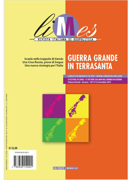 LIMES RIVISTA ITALIANA DI GEOPOLITICA 10/2023 GUERRA GRANDE IN TERRA SANTA