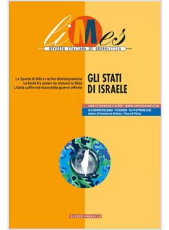LIMES RIVISTA ITALIANA DI GEOPOLITICA 9/2025 GLI STATI DI ISRAELE