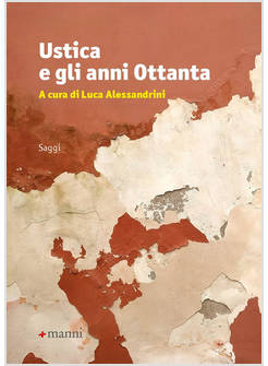 USTICA E GLI ANNI OTTANTA