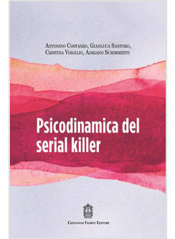 PSICODINAMICA DEL SERIAL KILLER