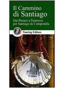 CAMMINO DI SANTIAGO (IL)