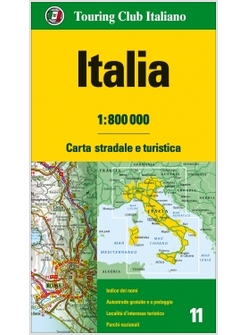ITALIA 1:800.000. CARTA STRADALE E TURISTICA