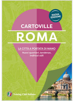 ROMA CARTOVILLE LA CITTA' A PORTATA DI MANO 