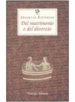 DEL MATRIMONIO E DEL DIVORZIO