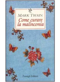 COME CURARE LA MALINCONIA