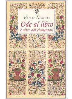 ODE AL LIBRO E ALTRE ODI ELEMENTARI