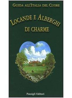 LOCANDE E ALBERGHI DI CHARME ITALIA