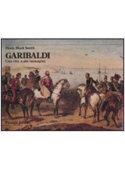 GARIBALDI UNA VITA A PIU' IMMAGINI