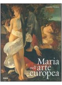MARIA NELL'ARTE EUROPEA
