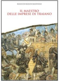 MAESTRO DELLE IMPRESE DI TRAIANO