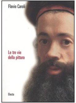 TRE VIE DELLA PITTURA